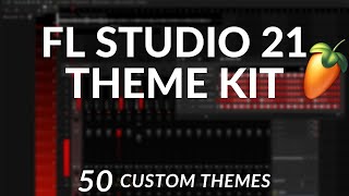 FREE FL STUDIO 21 CUSTOM THEME KIT [upl. by Pinkham]