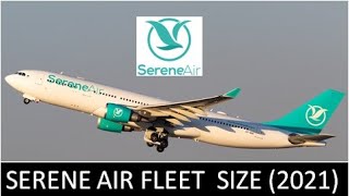 SERENE AIR FLEET SIZE 2021 [upl. by Mimajneb649]