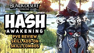 PVE Should You Play AWAKENING HASHASHIN  Black Desert [upl. by Komara]