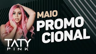 CD TATY PINK MAIO PROMOCIONAL 2021 REPERTÓRIO NOVO [upl. by Lymn]