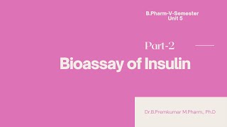 Bioassay of InsulinBioassayPart2 [upl. by Kendricks335]