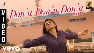 Donu Donu Donu Video Song  Maas Maari Movie Songs  Dhanush Kajal Agarwal Anirudh [upl. by Aura]