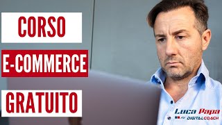 CORSO ECOMMERCE gratuito in 25 Minuti [upl. by Ninetta471]