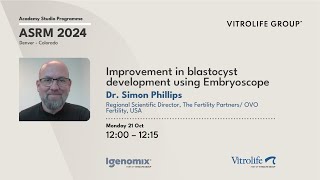 ASRM 2024 Improvement in blastocyst development using Embryoscope [upl. by Kcirdor]