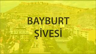 Bayburt Gümüşhane Erzurum Ağzı [upl. by Yorgos544]