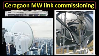 Ceragon Radio IP20N full Commissioning video For 3G amp 4G Technology  Ceragaon MW link commissioning [upl. by Asalocin981]