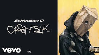 ScHoolboy Q  5200 Official Audio [upl. by Cinemod]