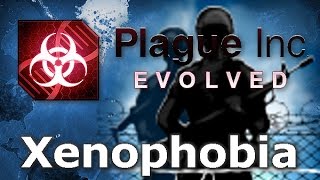 Plague Inc Official Scenarios  Xenophobia Mega Brutal [upl. by Adihaj]