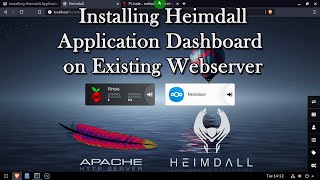 Installing Heimdall Application Dashboard on Existing Apache Webserver [upl. by Heida328]