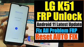 LG K51 FRP Bypass Android 11  LG LMK500QN LMK500UM LMK500QM LMK500MM Google Account Bypass [upl. by Ablasor]