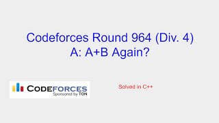 AB Again  Codeforces Round 964 Div 4 Problem A Solution [upl. by Kcirreg]