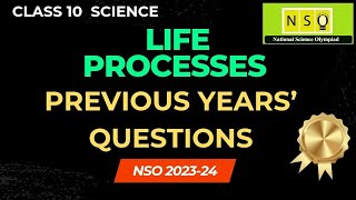 Class 10 National Science Olympiad  Life Processes  Chapter 6 Previous YearsQuestions SOF 2023 [upl. by Attegroeg]