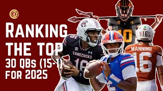 RANKING the top 30 COLLEGE QBS  151 [upl. by Pettifer637]