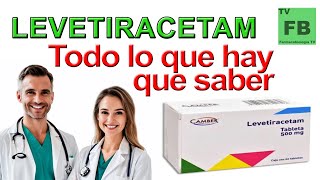 LEVETIRACETAM Para qué Sirve Cómo se toma y todo lo que hay que saber ¡Medicamento Seguro👨‍🔬💊 [upl. by Doubler460]