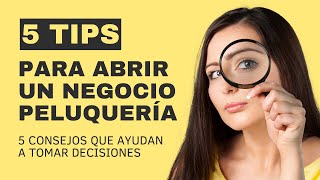 5 Consejos para abrir tu peluquería [upl. by Limemann]