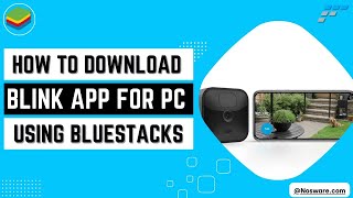 How To Download Blink App For Windows PC Using Bluestacks bluestacks [upl. by Aiuqat]