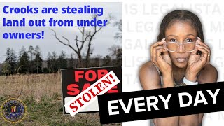 How Fraudsters are Stealing Land from Property Owners Across the US [upl. by Belle]