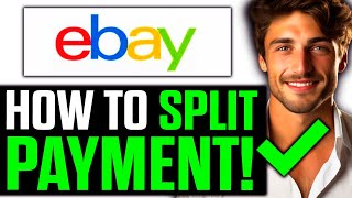 How To Split Payment on eBay 2024  Step by Step [upl. by Letnuhs]