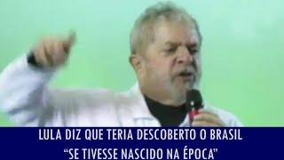 Lula diz que teria descoberto o Brasil quotse tivesse nascido na épocaquot [upl. by Haniraz]