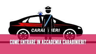 Come entrare nellAccademia dei Carabinieri [upl. by Gorlin]