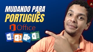 Como MUDAR o idioma do Office Word Excel PowerPoint etc para PORTUGUÊS [upl. by Auof]