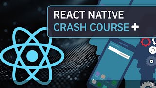 React Native Crash Course  Build a Mobile App In 3 Hours [upl. by Buchbinder]