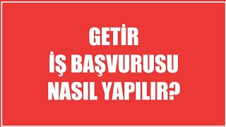 Getir İş Başvurusu Nasıl Yapılır [upl. by Pallaten]