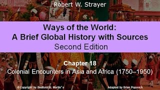 Chapter 18 Colonial Encounters in Asia and Africa [upl. by Chaddie640]