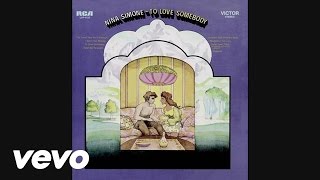 Nina Simone  To Love Somebody Audio [upl. by Bunting]