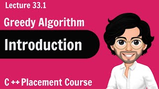 Greedy Algorithm  Introduction  C Placement Course Lecture 331 [upl. by Peters]