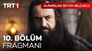 Alparslan Büyük Selçuklu 10 Bölüm Fragmanı [upl. by Eseekram]