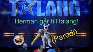 Herman går till talang  Parodi [upl. by Jewell]