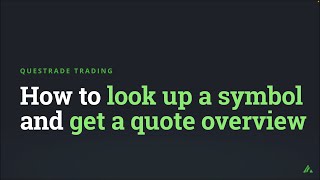 How to use the stock lookup tool  Questrade trading [upl. by Netneuq329]