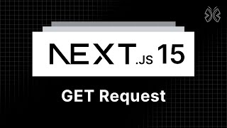 Nextjs 15 Tutorial  36  Handling GET Requests [upl. by Siegler]