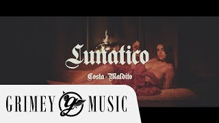 COSTA  LUNÁTICO OFFICIAL MUSIC VIDEO [upl. by Pietro]