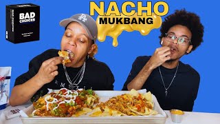 CHEESY NACHO MUKBANG WITH ELIJAH  BAD CHOICES GAME [upl. by Eitra]