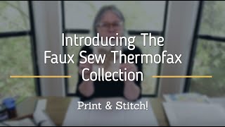 New—Faux Sew Thermofax Collection [upl. by Alrep]