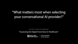 Avaamo  Saint Lukes What matters most when selecting your conversational AI provider [upl. by Aihsile]