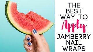 The BEST amp EASIEST way to APPLY Jamberry Nail Wraps [upl. by Ramsdell452]