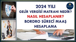 2024 GELİR VERGİSİ NASIL HESAPLANIR KÜMÜLATİF VERGİ MATRAHIBORDRO SÜRECİMAAŞ HESAPLAMABRÜTNET [upl. by Spragens]