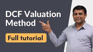 Discounted Cash Flow DCF Method of Valuation  Tutorial for Beginners [upl. by Noremak]