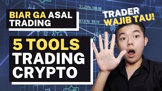 5 TOOLS UNTUK TRADING CRYPTO [upl. by Rosenberg]