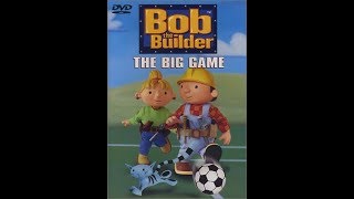 Bob the Builder  The Big Game 1997 VHS [upl. by Ayekahs]