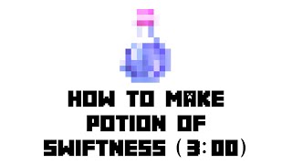 Minecraft How to Make Potion of Swiftness 300 [upl. by Jeroma391]