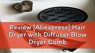 Review Aliexpress Hair Dryer with Diffuser Blow Dryer Comb Brush 1800W Ionic Hair Dryers with Dif [upl. by Akkim107]