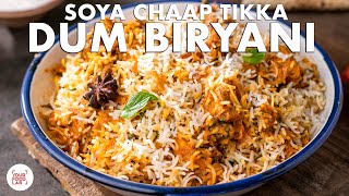 Soya Chaap Tikka Dum Biryani Recipe  Chef Sanjyot Keer [upl. by Connor533]