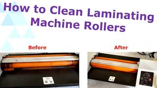 How to Clean Laminating Machine Rollers [upl. by Ydner]