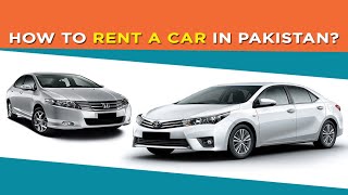 Rent a Car in Pakistan  Online Booking  Rent Rates 2020 [upl. by Nhoj]