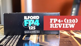 Ilford FP4 120 Review [upl. by Loar]