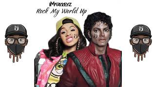 iMarkkeyz  Rock My World Up Edit w Cardi B amp Michael Jackson  TikTok Mix [upl. by Latsyrhc]